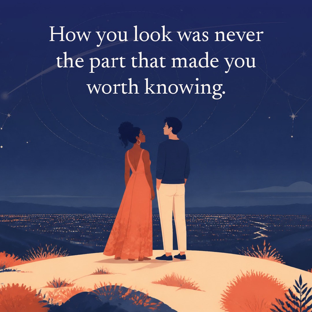 “How you look was never the part that made you worth knowing.” A couple, two adults on a hilltop lookout above a distant valley of small lights at night, beneath a vast star field, delicate constellation lines, faint concentric orbital rings and one long comet arc across a deep navy night sky, with a crescent moon low at one side.