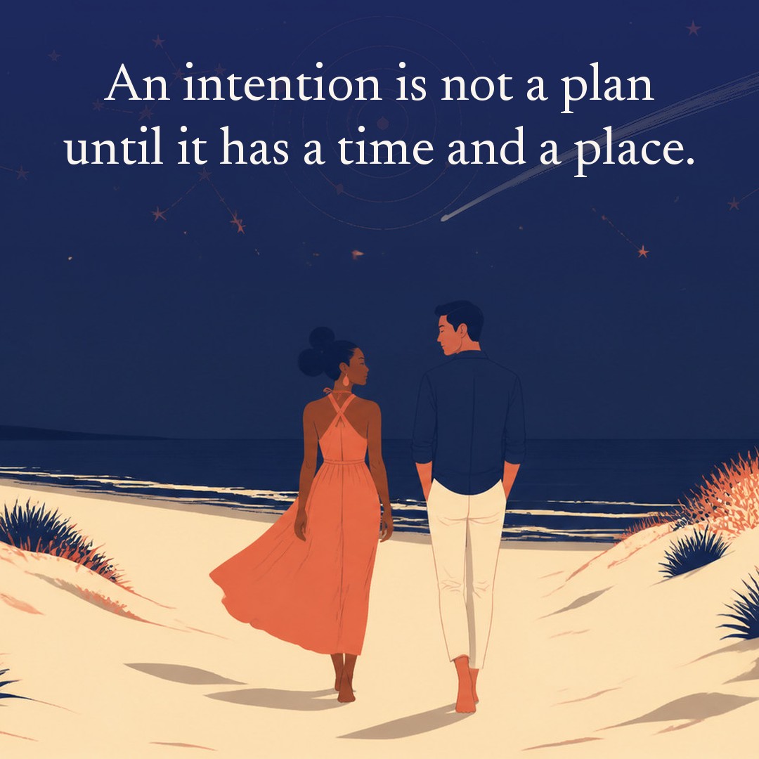 “An intention is not a plan until it has a time and a place.” A couple, two adults walking a quiet beach between low dunes, calm sea beyond at night, beneath a vast star field, delicate constellation lines, faint concentric orbital rings and one long comet arc across a deep navy night sky, with a crescent moon low at one side.