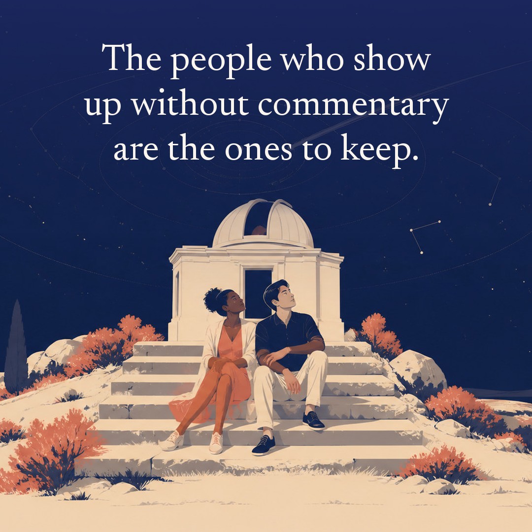 “The people who show up without commentary are the ones to keep.” A couple, two adults sitting on the worn stone steps of a small old observatory at night, beneath a vast star field, delicate constellation lines, faint concentric orbital rings and one long comet arc across a deep navy night sky, with a crescent moon low at one side.