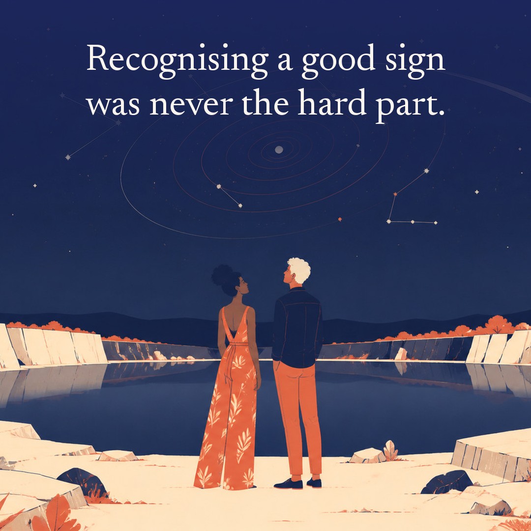 “Recognising a good sign was never the hard part.” A couple, two adults at the edge of a still quarry lake ringed by pale rock at night, beneath a vast star field, delicate constellation lines, faint concentric orbital rings and one long comet arc across a deep navy night sky, with a crescent moon low at one side.