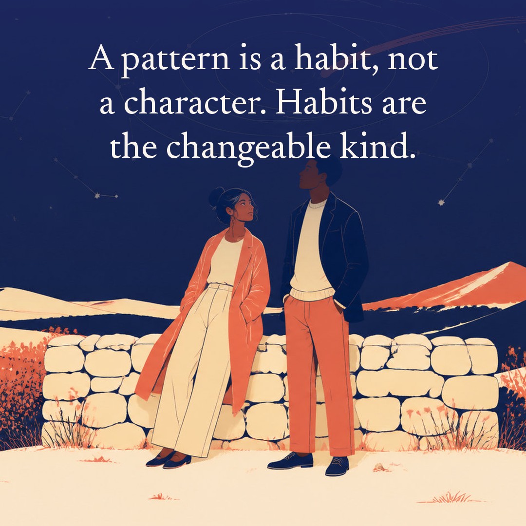 “A pattern is a habit, not a character. Habits are the changeable kind.” A couple, two adults beside a low drystone wall on an open hillside at night, beneath a vast star field, delicate constellation lines, faint concentric orbital rings and one long comet arc across a deep navy night sky, with a crescent moon low at one side.