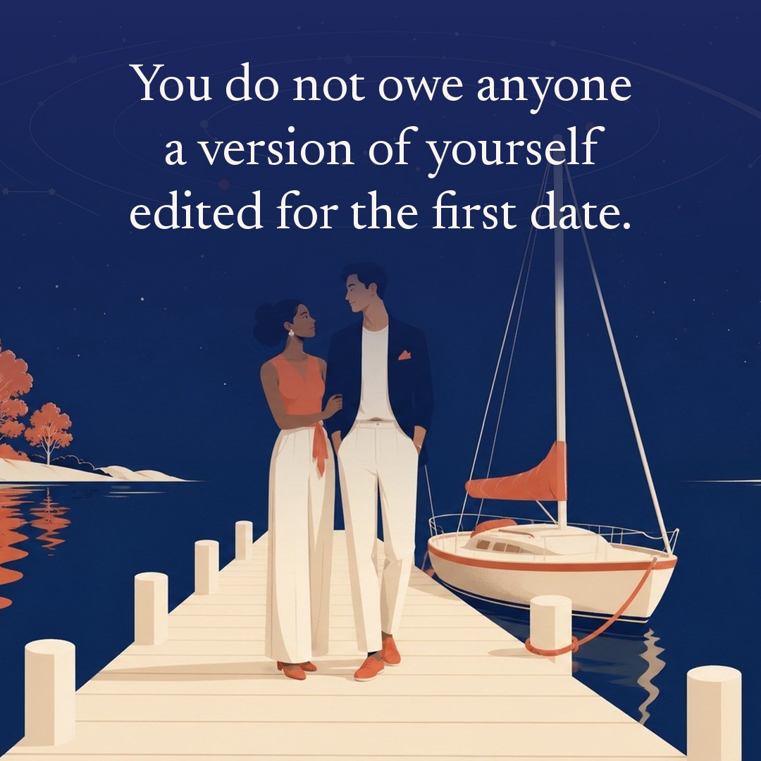 “You do not owe anyone a version of yourself edited for the first date.” A couple, two adults on a marina dock beside a single small sailboat at night, beneath a vast star field, delicate constellation lines, faint concentric orbital rings and one long comet arc across a deep navy night sky, with a crescent moon low at one side.